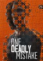 Watch One Deadly Mistake Xmovies8