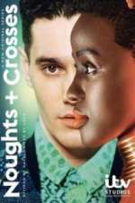 Watch Noughts + Crosses Xmovies8