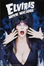 Watch Elvira's Movie Macabre Xmovies8