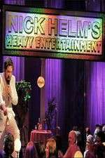 Watch Nick Helm's Heavy Entertainment Xmovies8