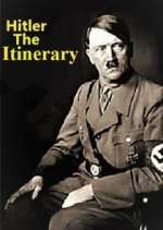 Watch Adolf Hitler: The Itinerary Xmovies8