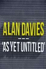 Watch Alan Davies As Yet Untitled Xmovies8