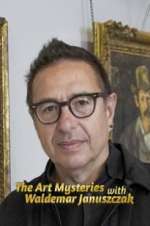 Watch The Art Mysteries with Waldemar Januszczak Xmovies8