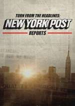 Watch Torn from the Headlines: New York Post Reports Xmovies8