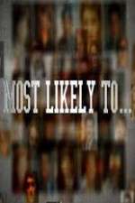 Watch Most Likely To Xmovies8