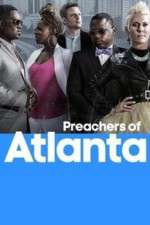 Watch Preachers of Atlanta Xmovies8