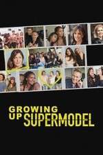 Watch Growing Up Supermodel Xmovies8