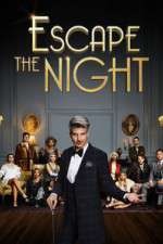 Watch Escape the Night Xmovies8