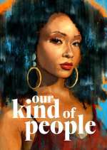 Watch Our Kind of People Xmovies8