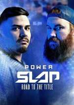 Watch Power Slap: Road to the Title Xmovies8