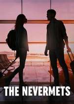 Watch The Nevermets Xmovies8