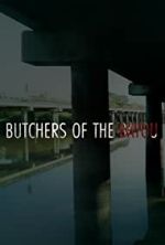 Watch Butchers of the Bayou Xmovies8