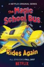 Watch Magic School Bus Rides Again Xmovies8