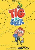 Watch Tig N' Seek Xmovies8