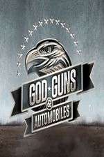 Watch Gods, Guns, and Automobiles Xmovies8
