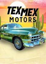Watch Tex Mex Motors Xmovies8