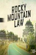 Watch Rocky Mountain Law Xmovies8