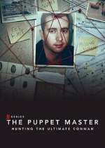 Watch The Puppet Master: Hunting the Ultimate Conman Xmovies8