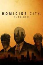 Watch Homicide City: Charlotte Xmovies8