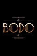 Watch Bodo Xmovies8