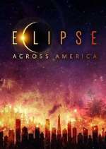 Watch Eclipse Across America Xmovies8