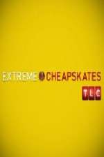 Watch Extreme Cheapskates Xmovies8
