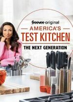 Watch America's Test Kitchen: The Next Generation Xmovies8