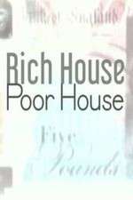 Watch Rich House, Poor House Xmovies8
