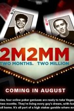 Watch 2 Months, $2 Million Xmovies8