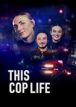 Watch This Cop Life Xmovies8