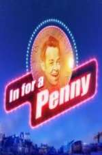 Watch In For A Penny Xmovies8