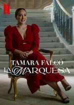 Watch Tamara Falcó: La Marquesa Xmovies8