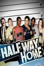 Watch Halfway Home Xmovies8