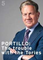 Watch Portillo: The Trouble with the Tories Xmovies8