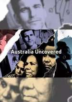 Watch Australia Uncovered Xmovies8