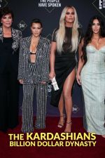 Watch The Kardashians: Billion Dollar Dynasty Xmovies8