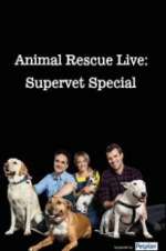 Watch Animal Rescue Live: Supervet Special Xmovies8
