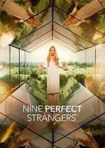 Watch Nine Perfect Strangers Xmovies8