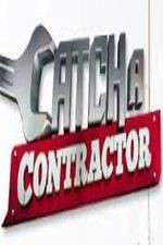 Watch Catch a Contractor Xmovies8