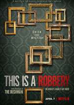 Watch This is a Robbery: The World's Biggest Art Heist Xmovies8