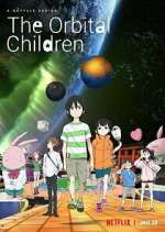 Watch The Orbital Children Xmovies8