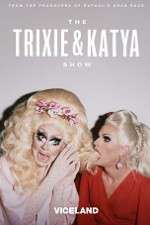 Watch The Trixie and Katya Show Xmovies8