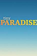 Watch Tiny Paradise Xmovies8