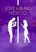 Watch Love Is Blind: México Xmovies8