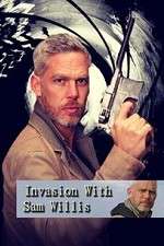 Watch Invasion! with Sam Willis Xmovies8