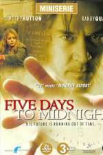 Watch 5ive Days to Midnight Xmovies8