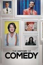 Watch The History of Comedy Xmovies8