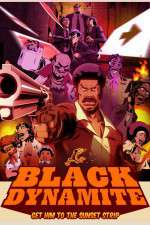 Watch Black Dynamite The Animated Series Xmovies8