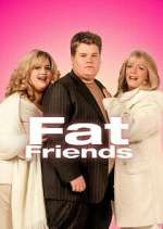 Watch Fat Friends Xmovies8