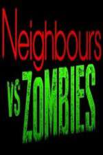 Watch Neighbours VS Zombies Xmovies8
